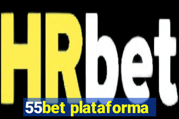 55bet plataforma